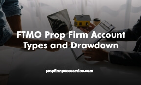 FTMO Prop Firm Account Types and Drawdown