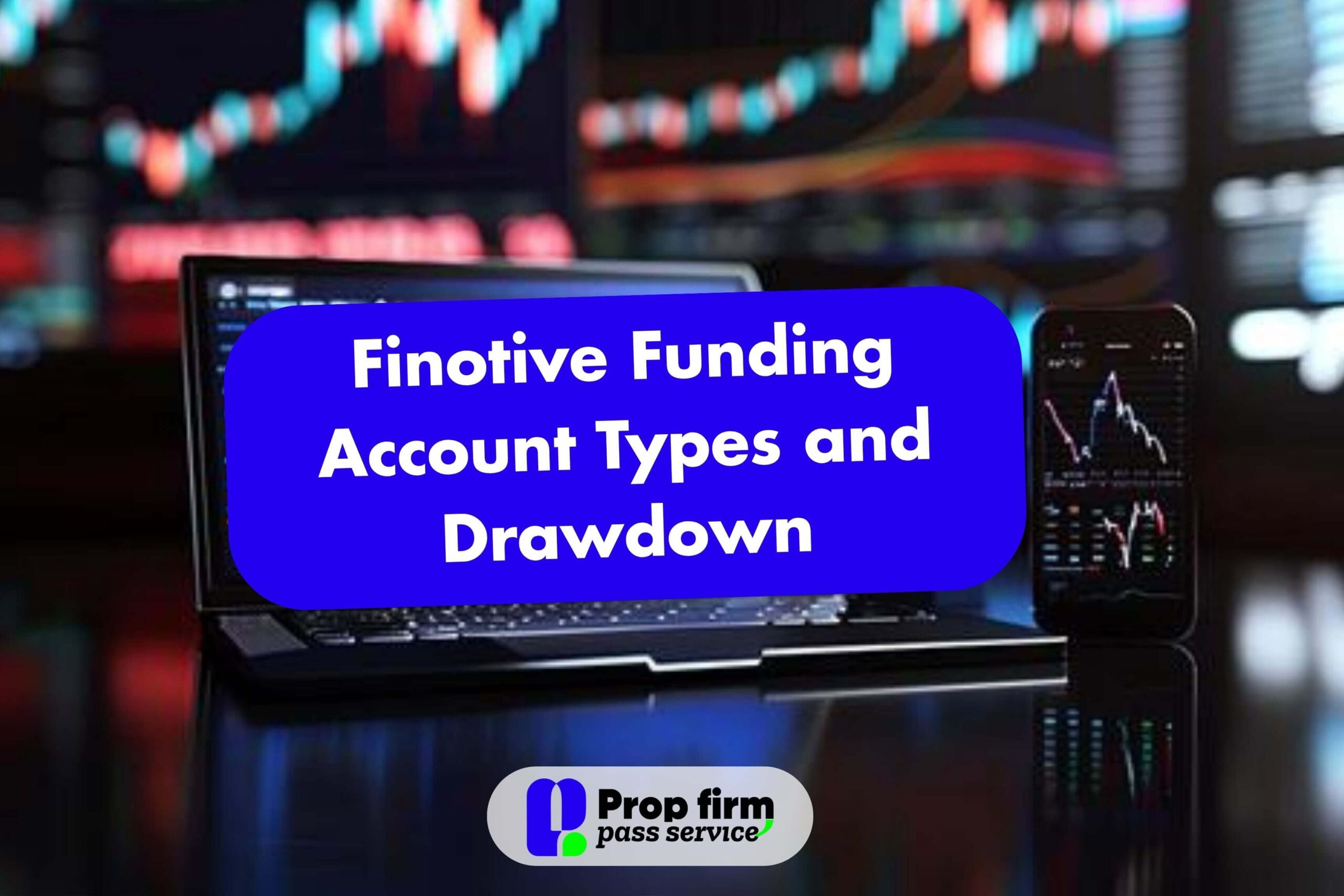 Finotive Funding Account Types and Drawdown