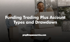 Funding Trading Plus Account Types and Drawdown