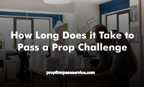 How Long Does it Take to Pass a Prop Challenge