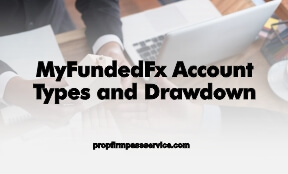 MyFundedFx Account Types and Drawdown