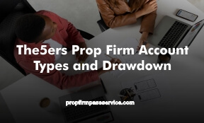 The5ers Prop Firm Account Types and Drawdown