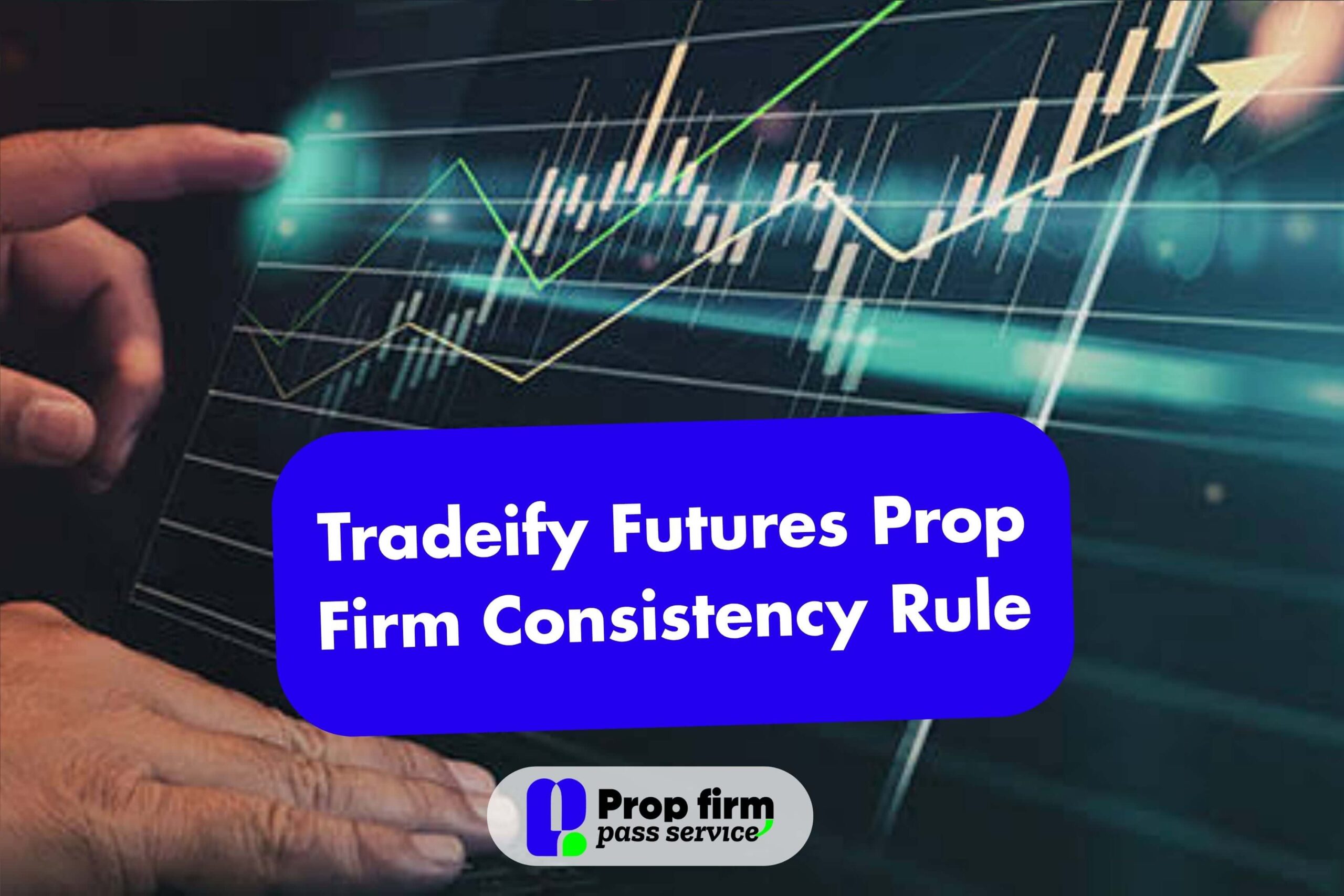 Tradeify Futures Prop Firm Consistency Rule