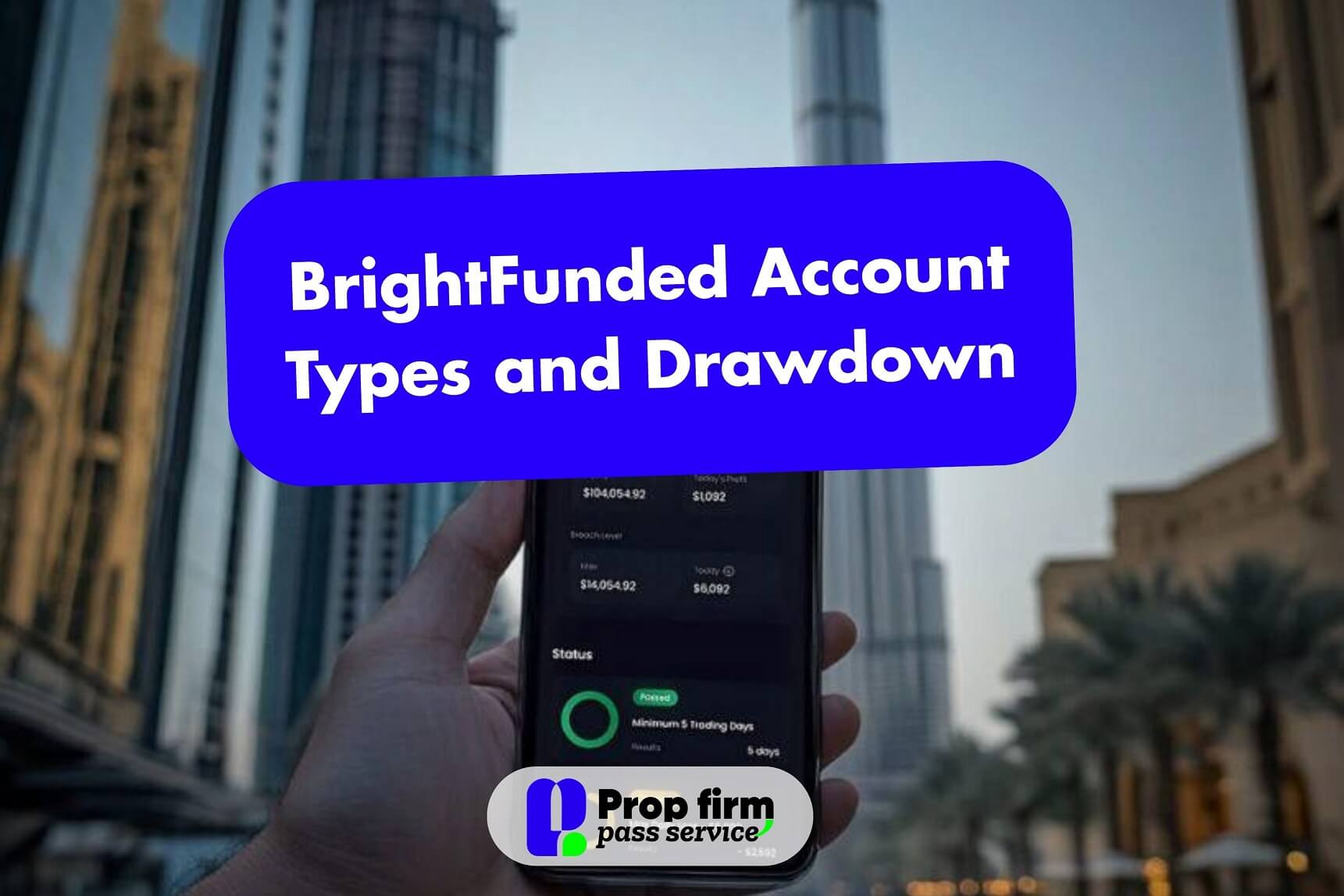 BrightFunded Account Types and Drawdown